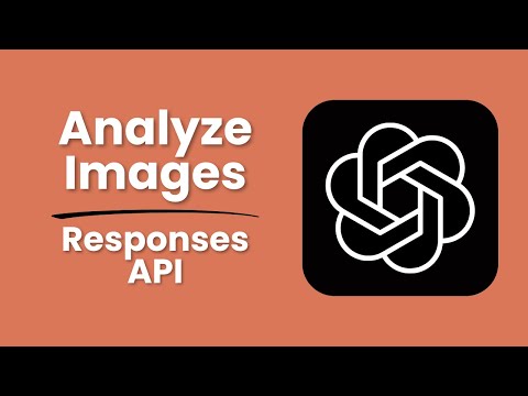 OpenAI Responses API Tutorial for Beginners #2 - Analyze Images