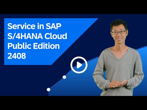 Service in SAP S/4HANA Cloud Public Edition 2408