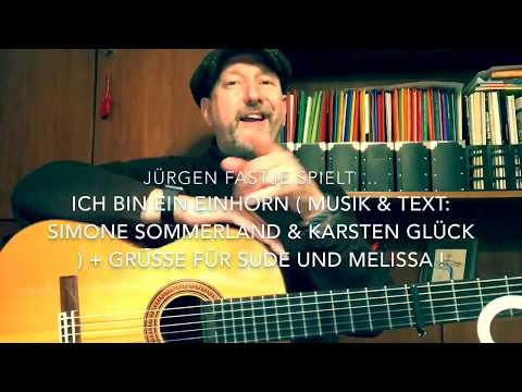 Ich bin ein Einhorn ( Text & Musik: Simone Sommerland & Karsten Glück ), hier von J.F. !