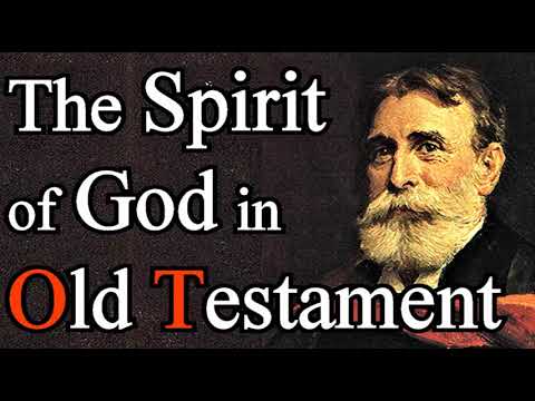 The Spirit of God in the Old Testament - Benjamin B. Warfield