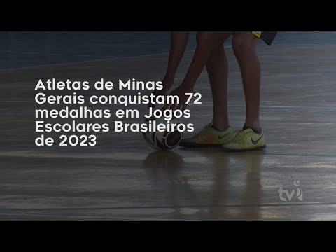 Vídeo: Atletas de Minas Gerais conquistam 72 medalhas em Jogos Escolares Brasileiros de 2023