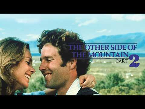 The Other Side of the Mountain - Part II (1978)