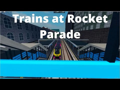 Trains at Rocket Parade
