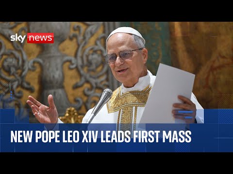 New Pope Leo XIV leads first mass in Sistine Chapel