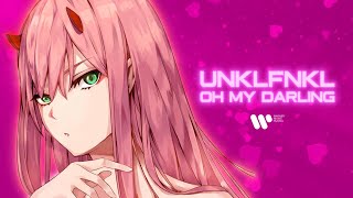 Unklfnkl — Oh My Darling | Lyric Video