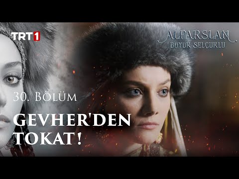 Gevher'in Tokadı! - Alparslan: Büyük Selçuklu 30. Bölüm