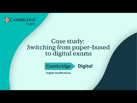 Case study: Switching from paper-based exams to Cambridge English Qualifications Digital