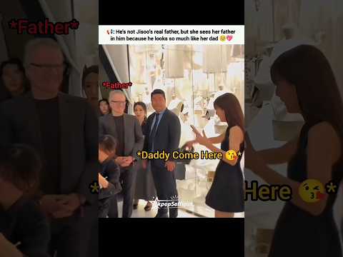 jisoo unnie sister, <strong>your</strong> father is <strong>so</strong> kind 😱😭 #lisa #rose #jisoo #blackpink #shorts