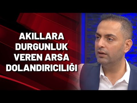 Akıllara durgunluk veren arsa dolandırıcılığını Murat Ağırel anlattı