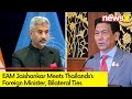 EAM Jaishankar Meets Thai Counterpart | India Thailand Bilateral Meet | NewsX