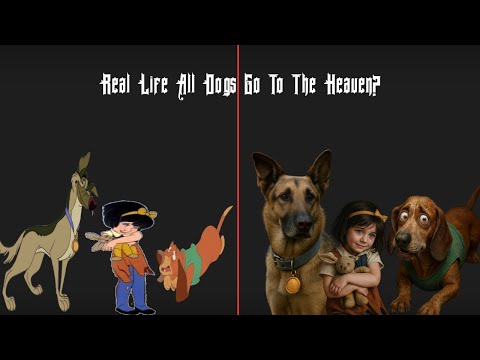 All Dogs Go to Heaven Characters in Real Life | AI Transformation 🐾😇🌈