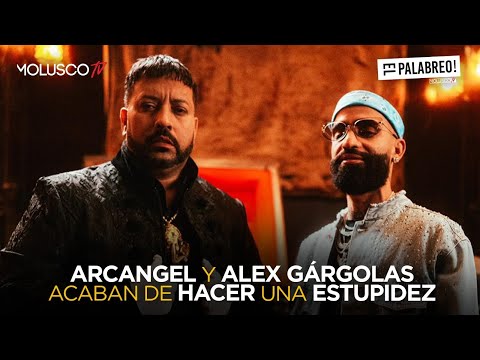 ARCANGEL y ALEX GÁRGOLAS acaban de hacer una ESTUPIDEZ en Gárgolas Forever ??‍♂️ #ElPalabreo