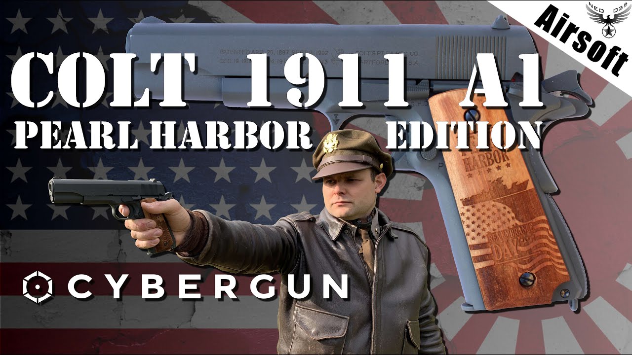 🔫 Colt 1911 A1 CYBERGUN - Edition Pearl Harbor - REVIEW AIRSOFT