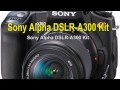 Sony Alpha DSLR A300_ Kit