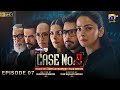 Case No.9 Episode 07 - [Eng Sub] - Presented by Happilac Paints & Nestle Bunyad - 15th October 2025