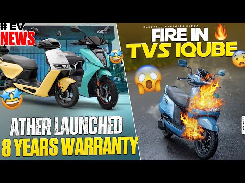 Fire in TVs IQube🔥 || Ather 8 Years Battery Warranty🤩 || Electric Vehicles India