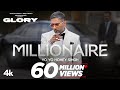 MILLIONAIRE SONG (Full Video) @YoYoHoneySingh   GLORY  BHUSHAN KUMAR