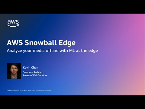 Analyze your media offline with ML at the edge | Amazon Web Services