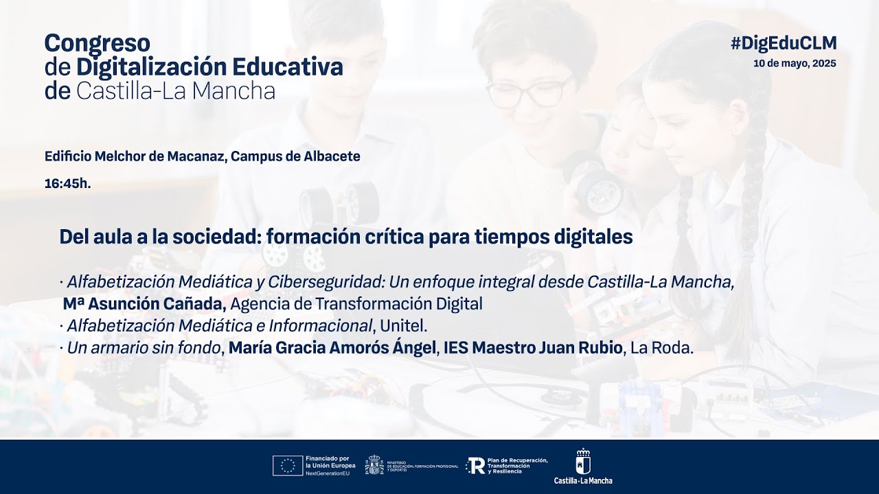 #DigEduCLM: 10 M Macanaz - 16:45h - Del aula a la sociedad: formación crítica para tiempos digitales