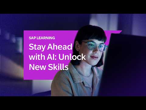 Stay Ahead with AI: Unlock New Skills with SAP Learning