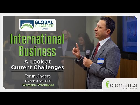International Business Challenges, Global Chamber, Tarun Chopra