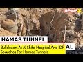 Bulldozers At Al Shifa Hospital| IDF Searches For Hamas Tunnels | NewsX