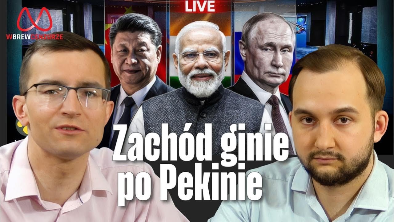 Zachód ginie po Pekinie