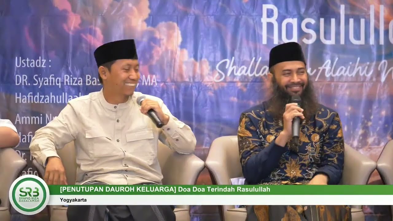 [PENUTUPAN DAUROH] Doa Doa Terindah Rasulullah