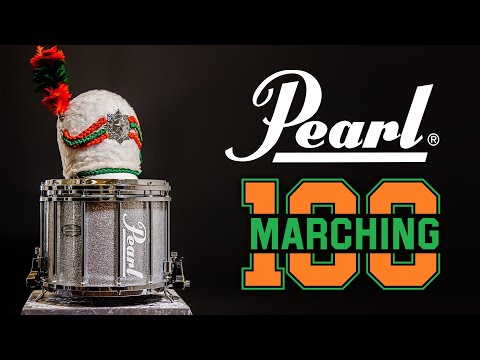 THE MARCHING 100 • Pearl Drums