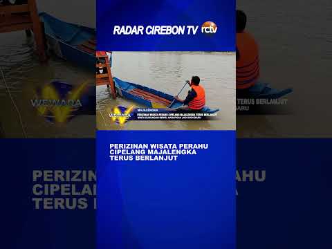 Perizinan Wisata Perahu Cipelang Majalengka Terus Berlanjut