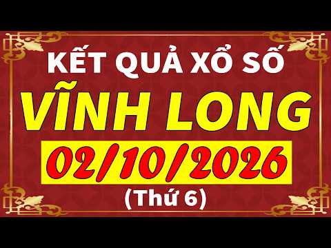 Xổ số Vĩnh Long ngày 2 tháng 10 | <strong>XSVL</strong> - KQXSVL - SXVL | Xổ số kiến thiết Vĩnh Long hôm nay