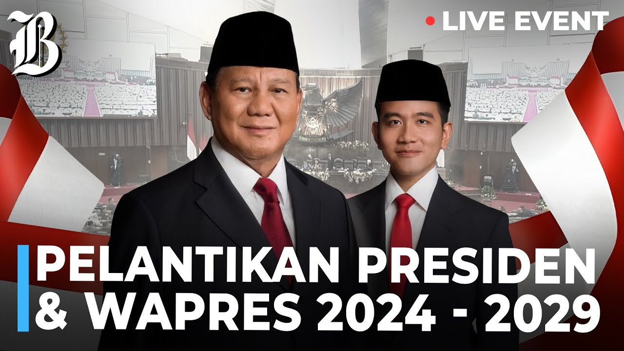 LIVE Pelantikan Presiden dan Wakil Presiden RI 2024: Prabowo-Gibran