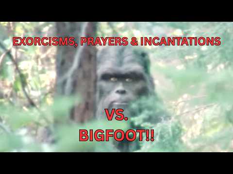 Exorcisms, Prayers & Incantations Vs. Bigfoot/ WBR Golden Classics