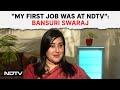 Bansuri Swaraj Remembers Her NDTV Internship Days: My First Job Was At NDTV