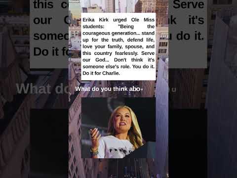 Erika Kirk's Message to Ole Miss Students Do It for Charlie