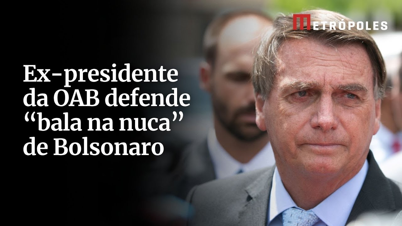 Ex presidente da OAB defende bala na nuca de Bolsonaro