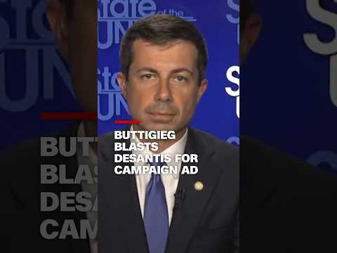 Buttigieg blasts DeSantis for campaign ad