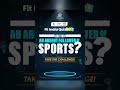 Star Sports Q: Put your sports knowledge to test