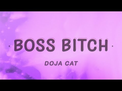 Doja Cat - Boss Bitch (Lyrics)