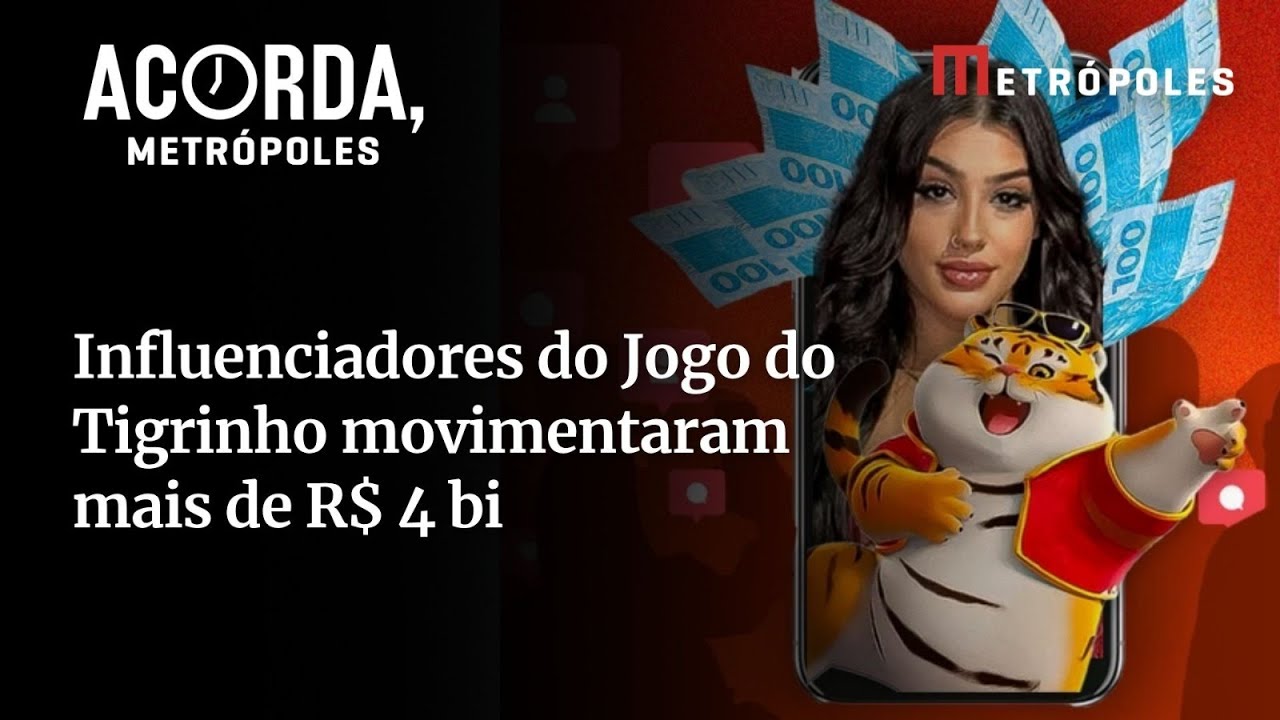 Confira detalhes sobre caso dos influenciadores do Jogo do Tigrinho que movimentaram R$ 4 bi