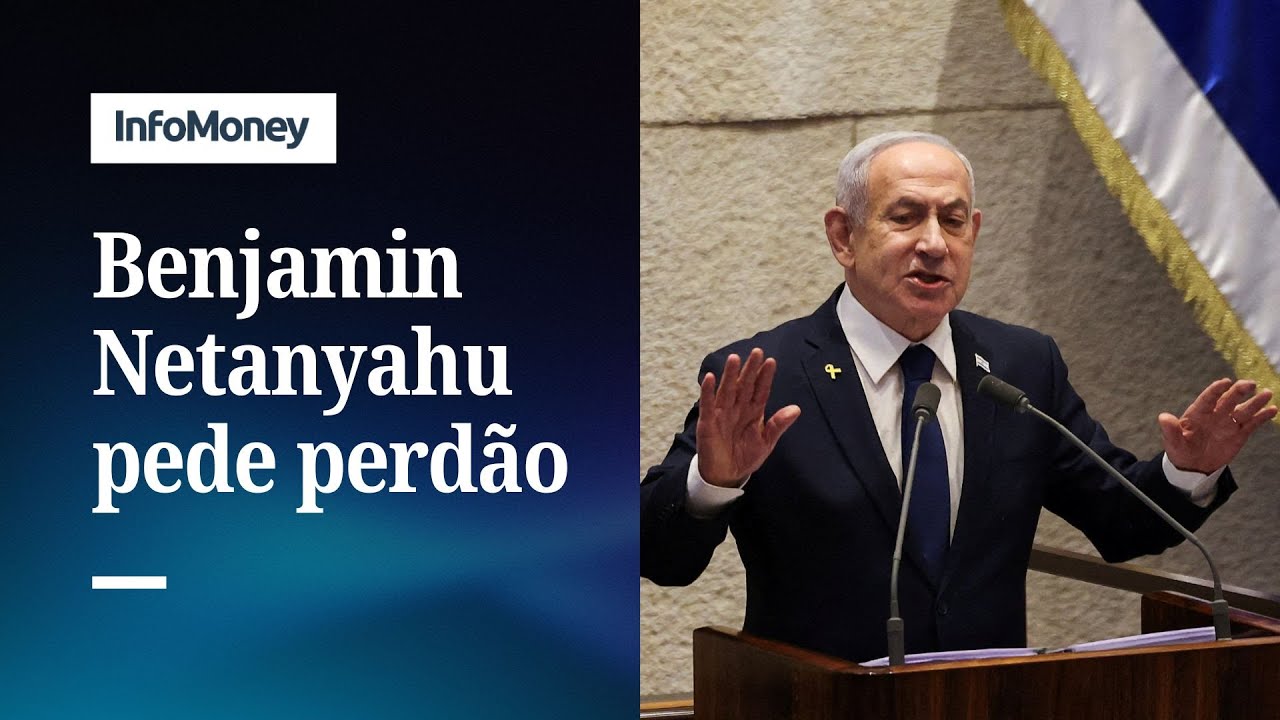 Benjamin Netanyahu enviou um pedido de perdão ao presidente de Israel | InfoMoney News