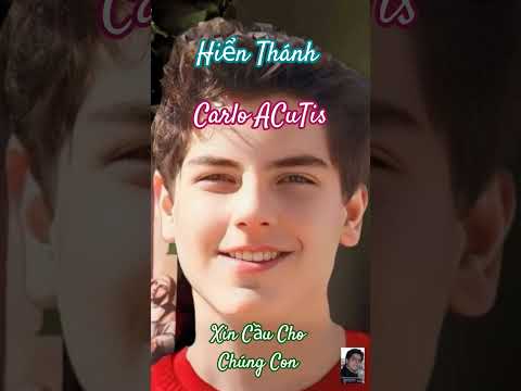 Carlo Acutis #shortvideo #caunguyen #shorts #chuagiesu