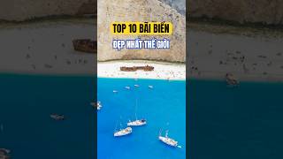 Top 10 bãi biển đẹp nhất thế giới | Bạch Hoàng Travel #beach