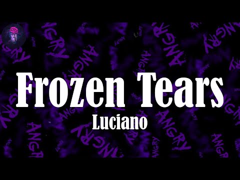 Frozen Tears (Lyrics) - Luciano | Yeah, ja, Winner, ich kann nicht verlieren, ja