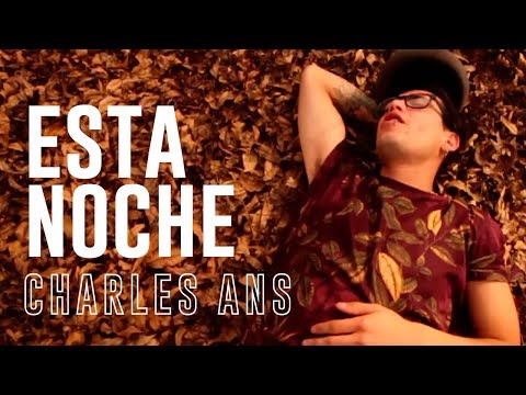 Charles Ans - Esta noche