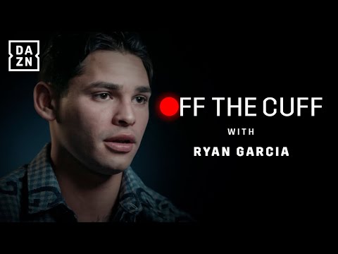 “i train so hard that people start crying” – off the cuff with ryan garcia