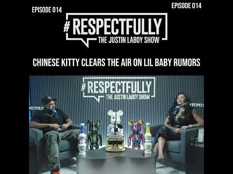 CHINESE KITTY CLEARS THE AIR ON LIL BABY RUMORS