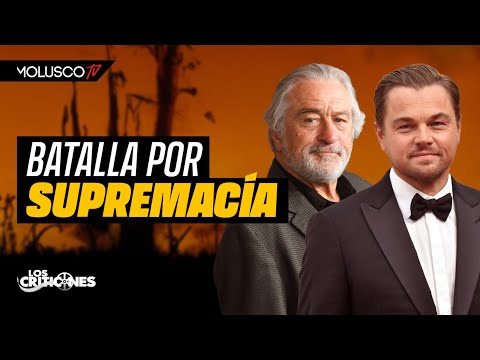 Leo DiCaprio y Robert De Niro ¿Quien tiene mejores películas? DEBATE SIN PIEDAD de los criticones