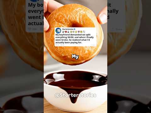 My boyfriend demanded we split everything 50/50, and when I went broke he saw what I paid for.