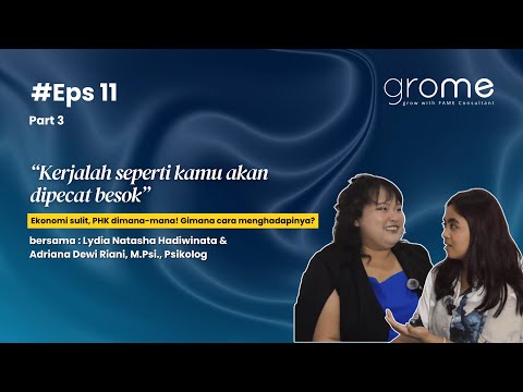 Ekonomi sulit, PHK dimana-mana! Gimana cara menghadapinya? | Episode 11 Part 3
